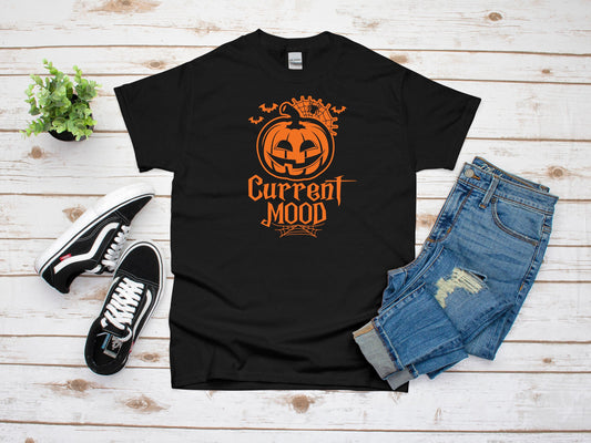 Unisex Halloween Current Mood Shirt • Unisex Gift • Graphic Shirt • Printed Shirt • Costume Shirt • Unisex Clothes • Pumpkin King
