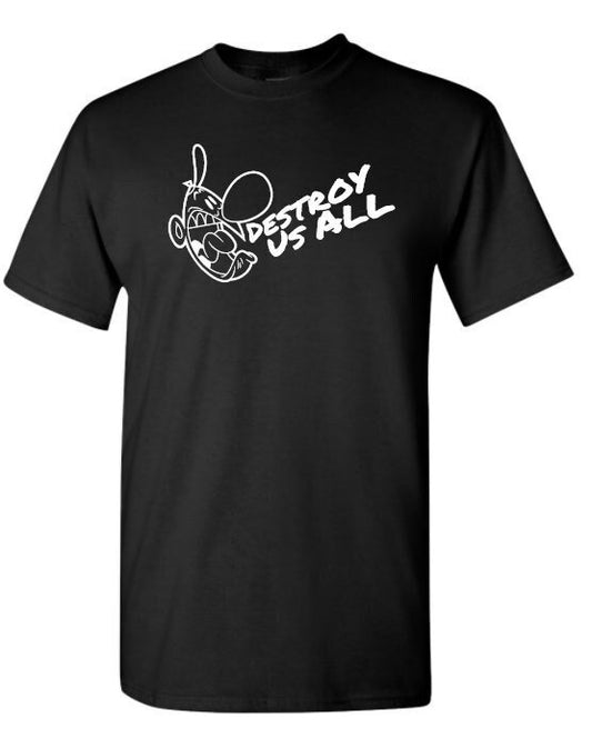 Unisex Gift • Graphic Shirt • Printed Shirt • Cartoon Shirt • Casual Shirt • Grim Adventures Billy • Destroy Us All Funny Shirt • Kids Shirt