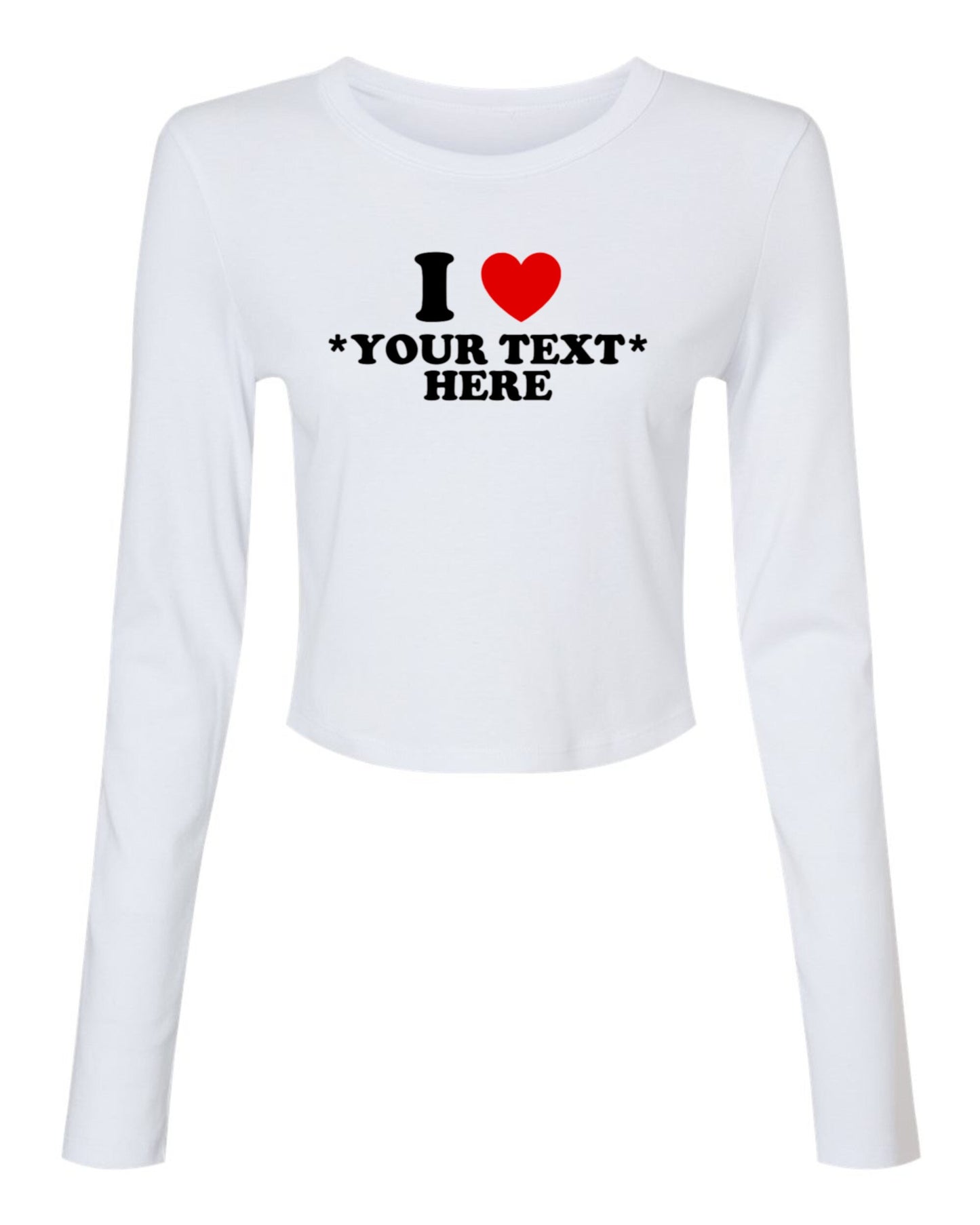 Custom "I Heart" Long Sleeve Baby Tee • Personalized I Love Crop Top • Fitted Micro Rib Stretch Fit Tee • Gift For Her • Y2K Outfit • Retro